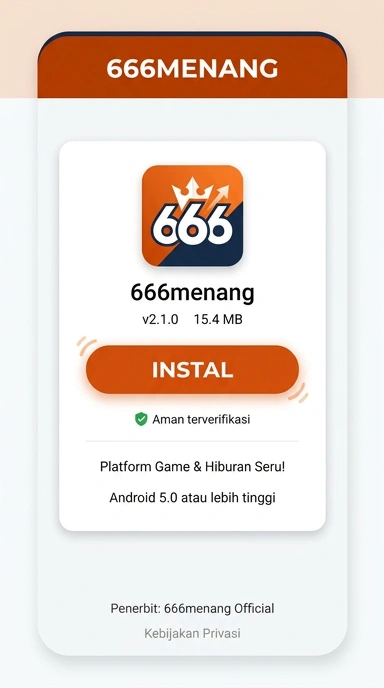 Unduh APK 666menang untuk Pengguna Android di Indonesia